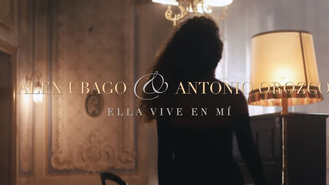 Alex Ubago - Ella vive en mi ft. Antonio Orozco (Videoclip Oficial)