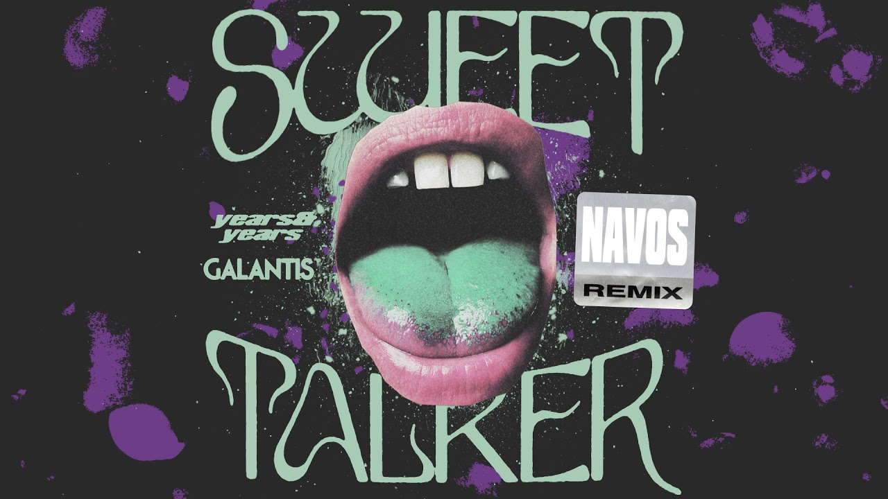 Years & Years - Sweet Talker (Navos Remix) | Official Audio