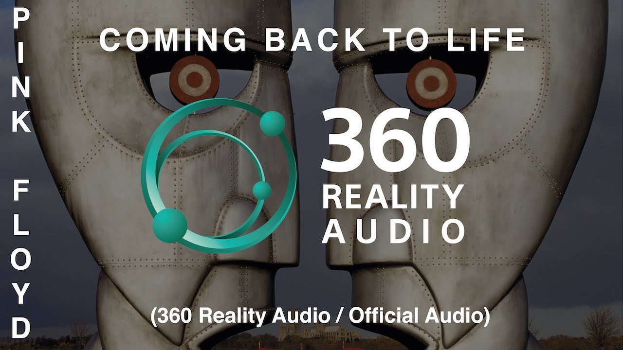 Pink Floyd - Coming Back To Life (360 Reality Audio / Official Audio)