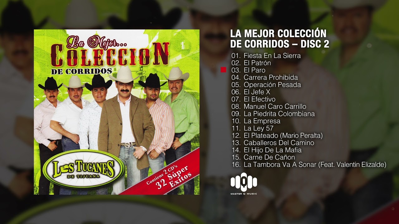 La Mejor Colección De Corridos  (Disc 2 – Album Completo) – Los Tucanes De Tijuana