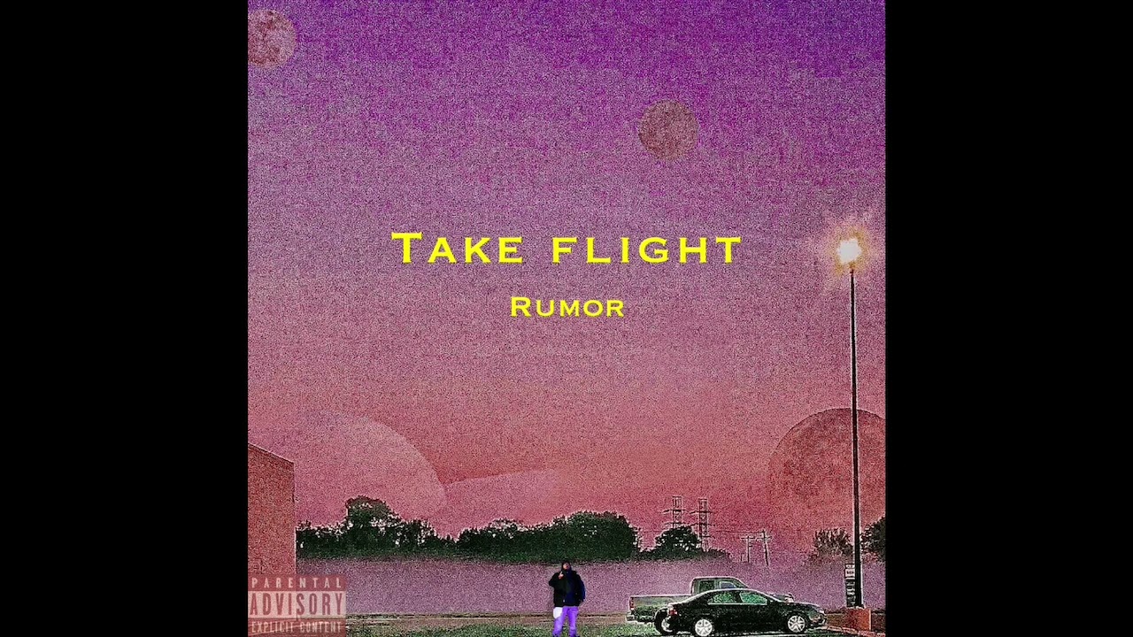 Take Flight - By Rumor
