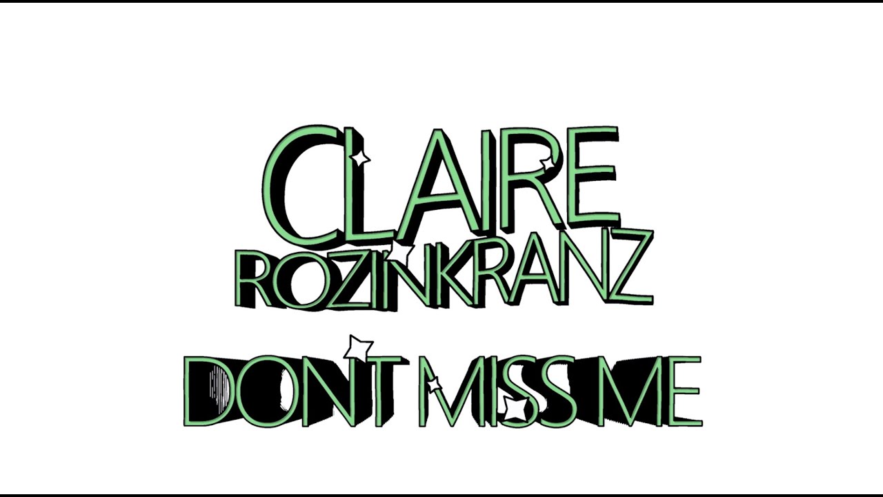 Claire Rosinkranz - don't miss me (tiktok compilation)
