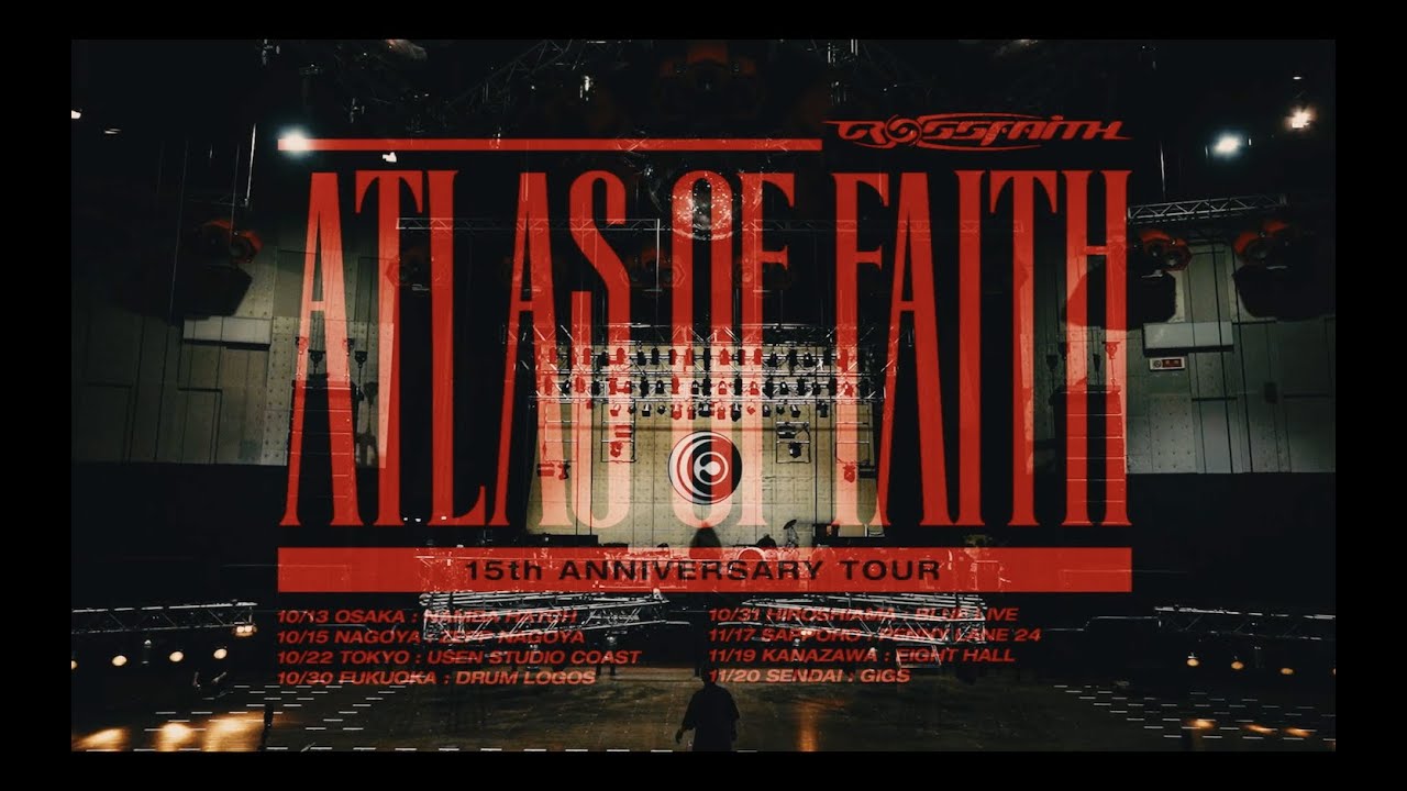 Crossfaith - 15th ANNIVERSARY TOUR - ATLAS OF FAITH - TOUR DOCUMENTARY