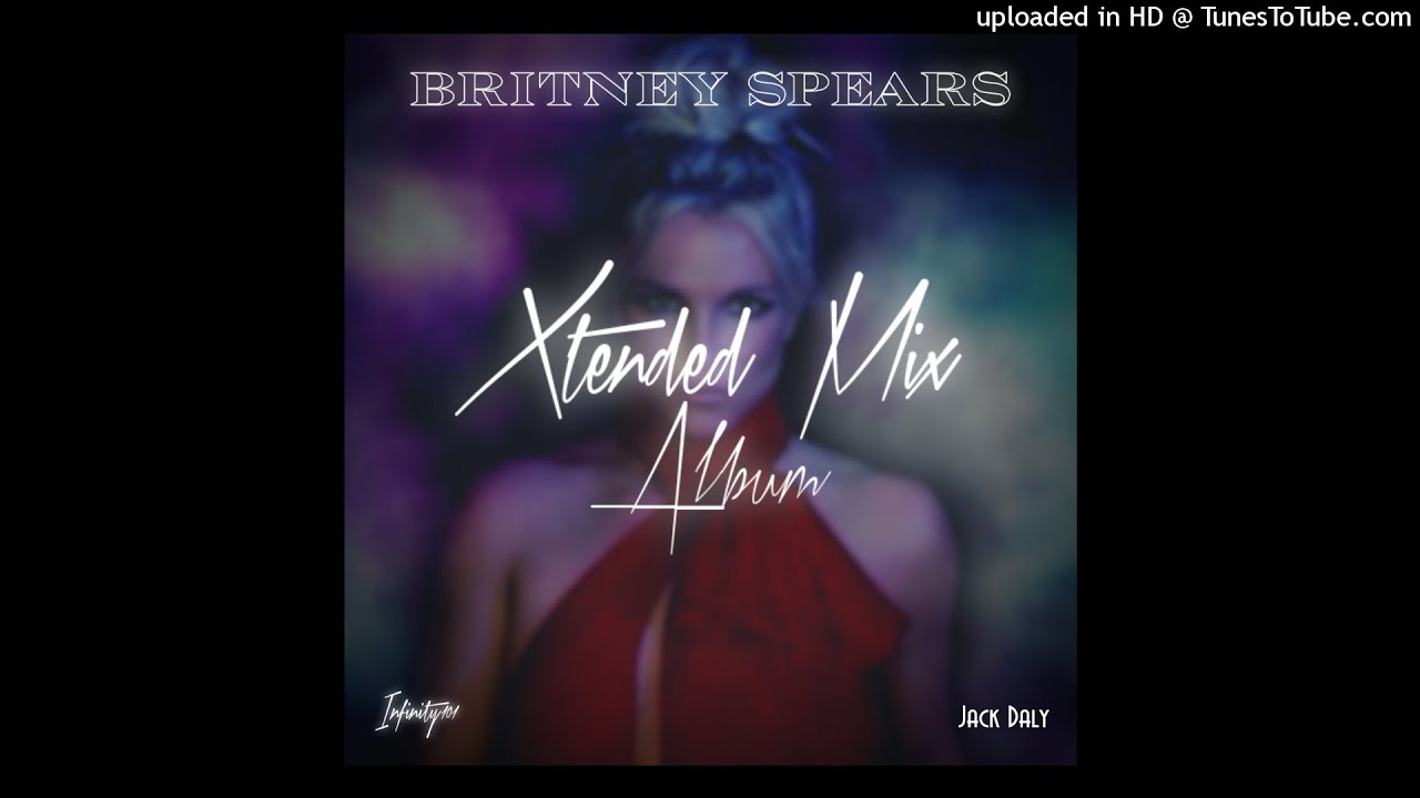 Britney Spears - Big Fat Bass [Extended Mix]