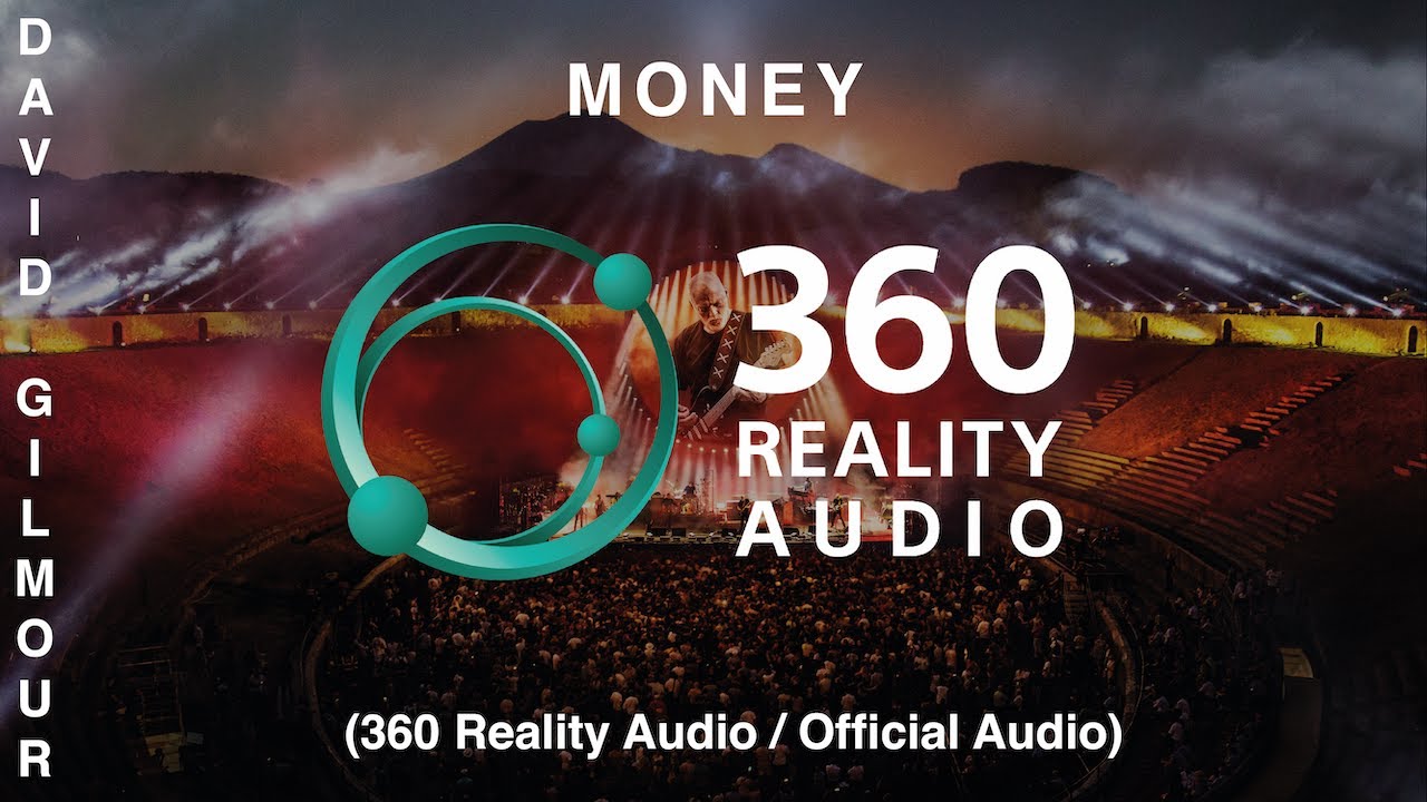 David Gilmour - Money (360 Reality Audio / Official Audio)