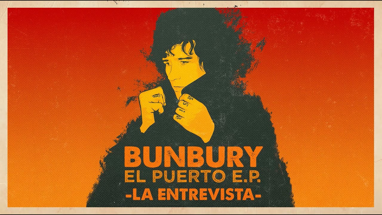 Bunbury: El Puerto EP - La entrevista -