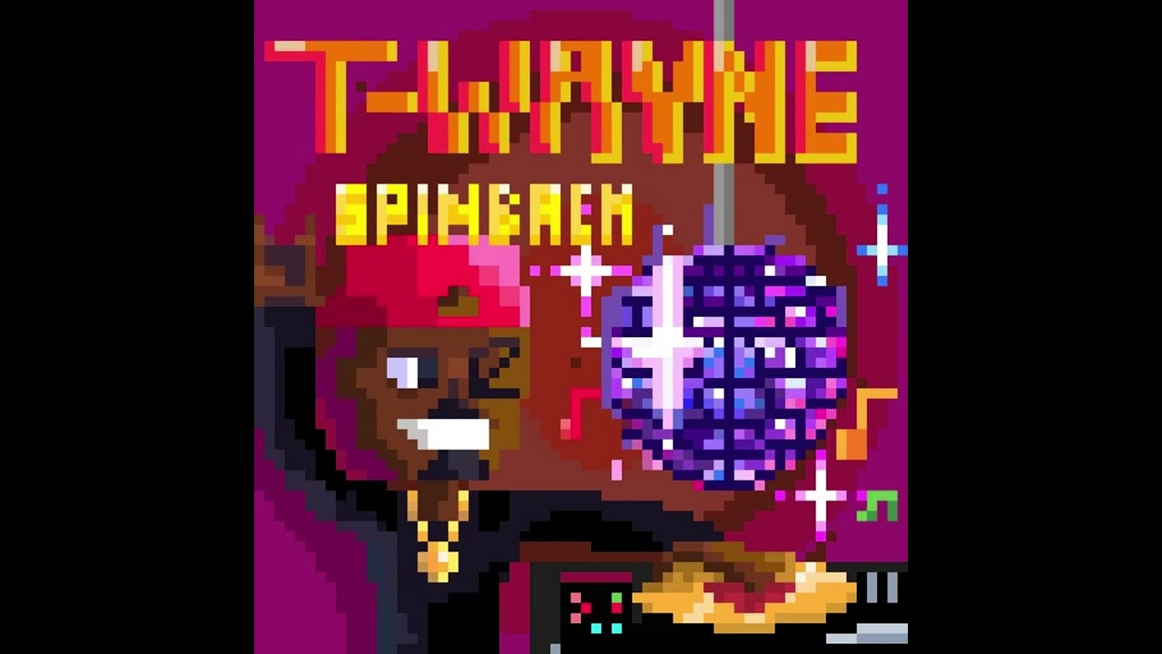 T-wayne - Spin Back (Audio)