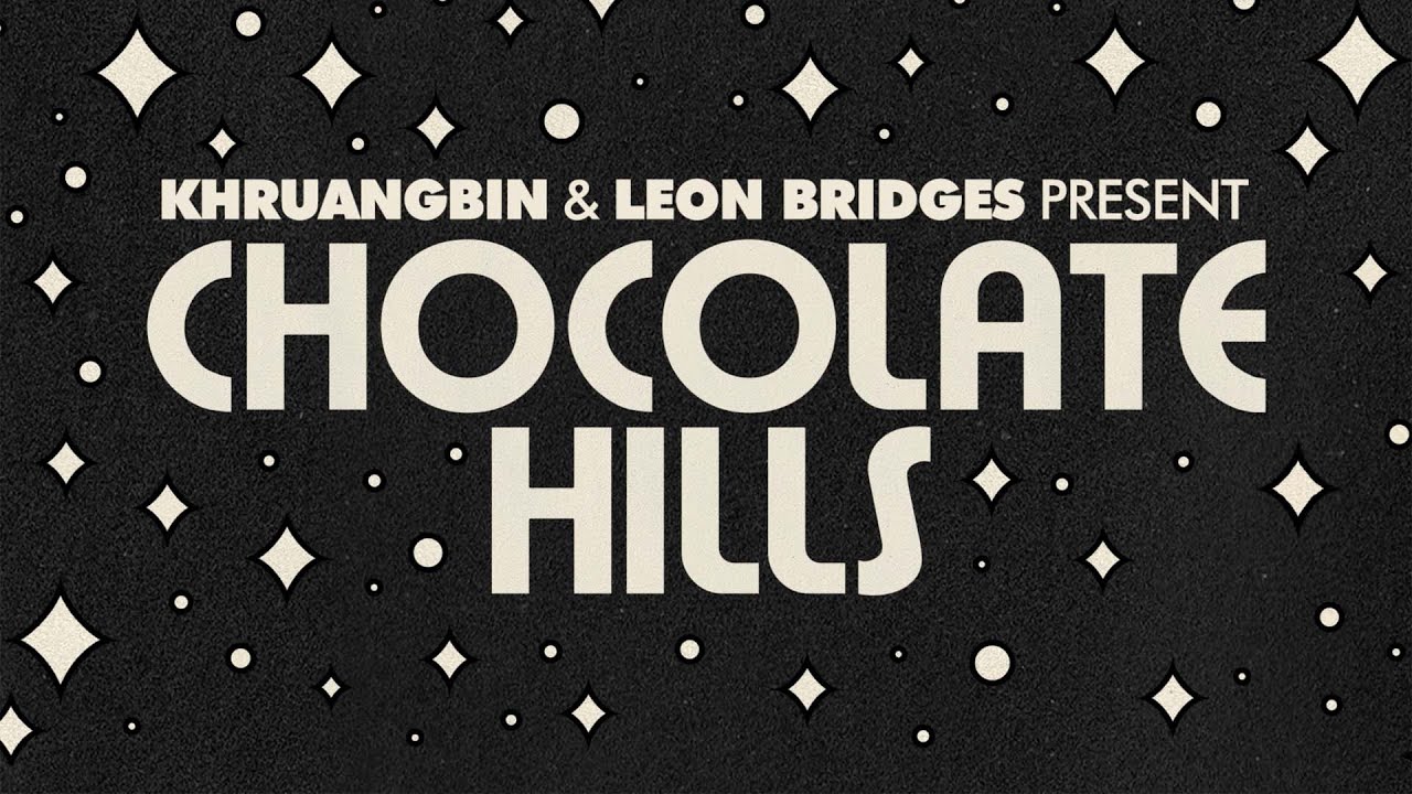 Khruangbin & Leon Bridges - Chocolate Hills (Official Visualizer)