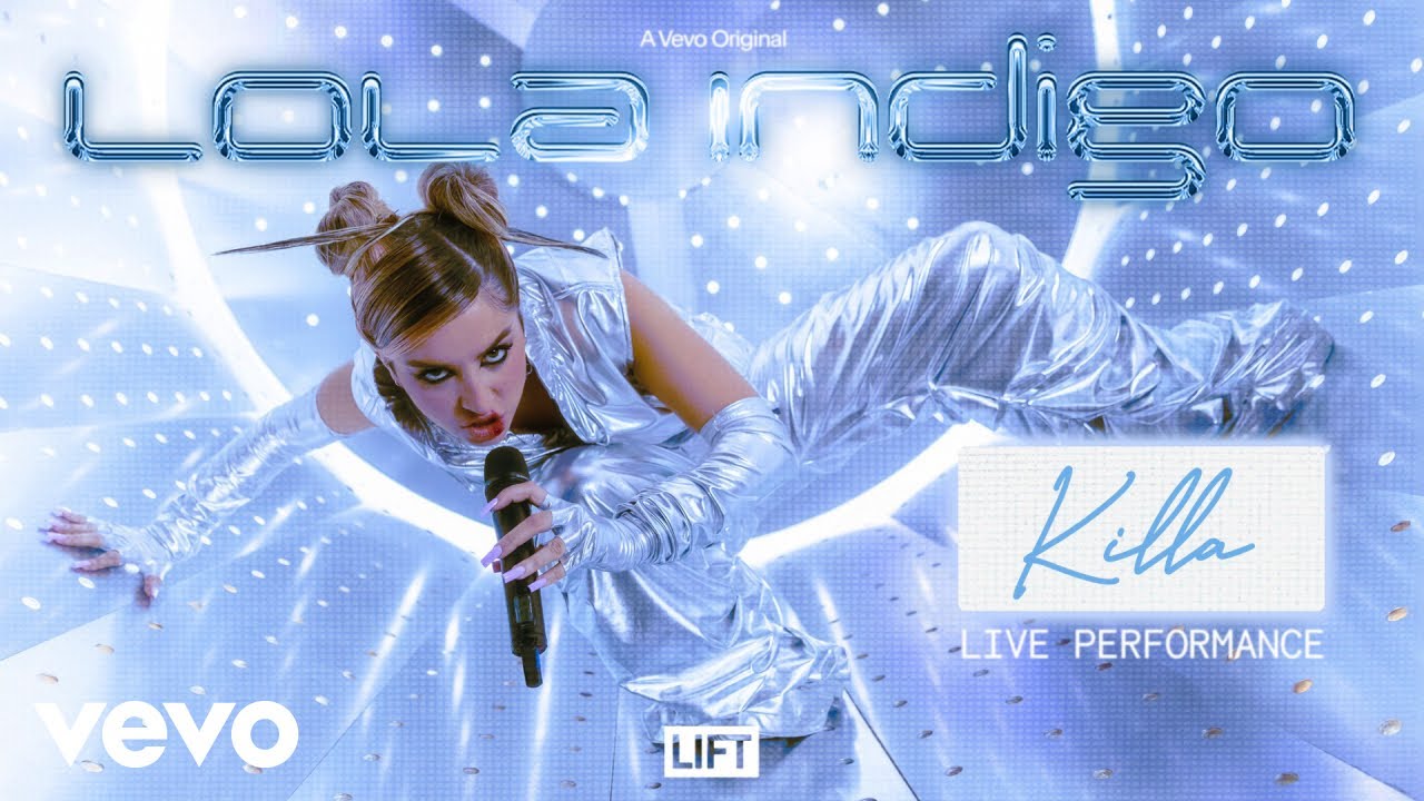 Lola Indigo - Killa (Live Performance) | Vevo LIFT