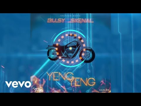 Busy Signal - Yeng Yeng (Official Audio)