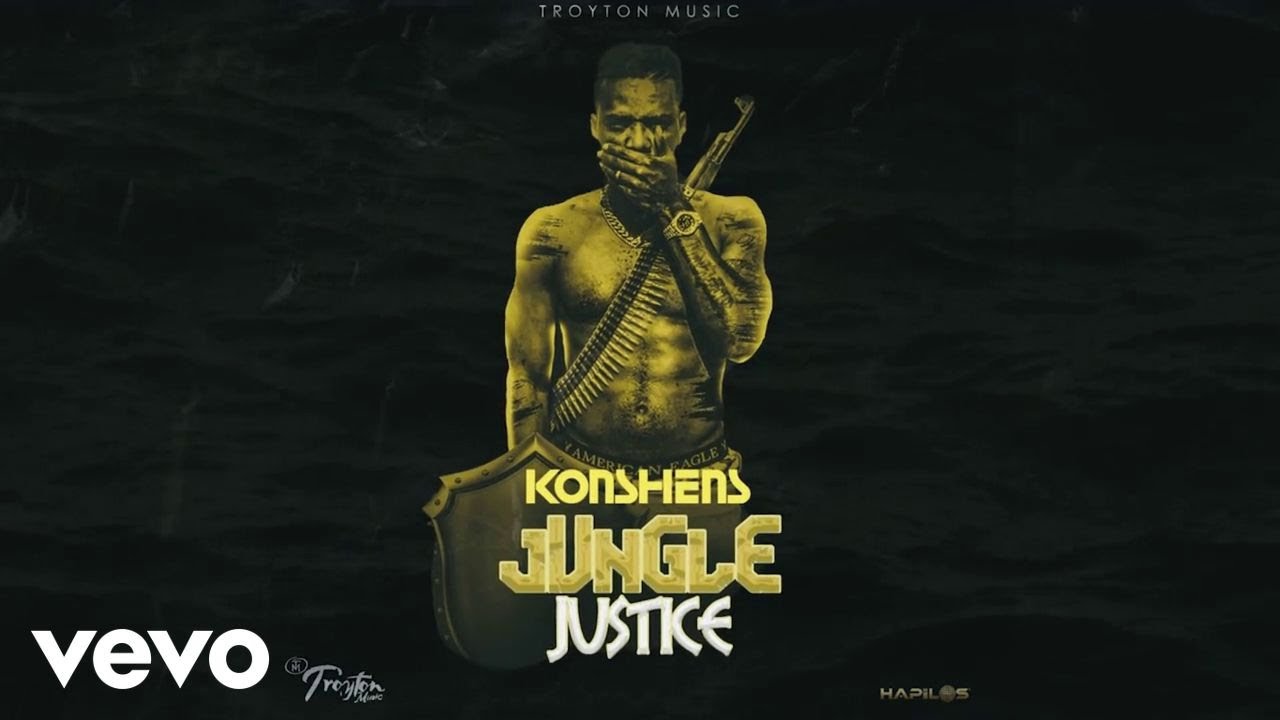 Konshens - Jungle Justice (Official Audio)