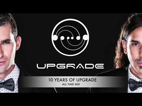 10 YEARS OF UPGRADE - ALL TIME MIX