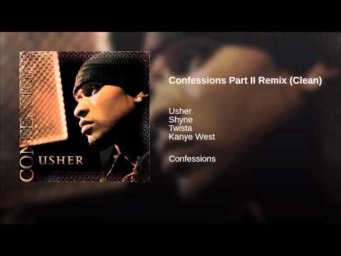 Confessions Part II Remix (Clean)