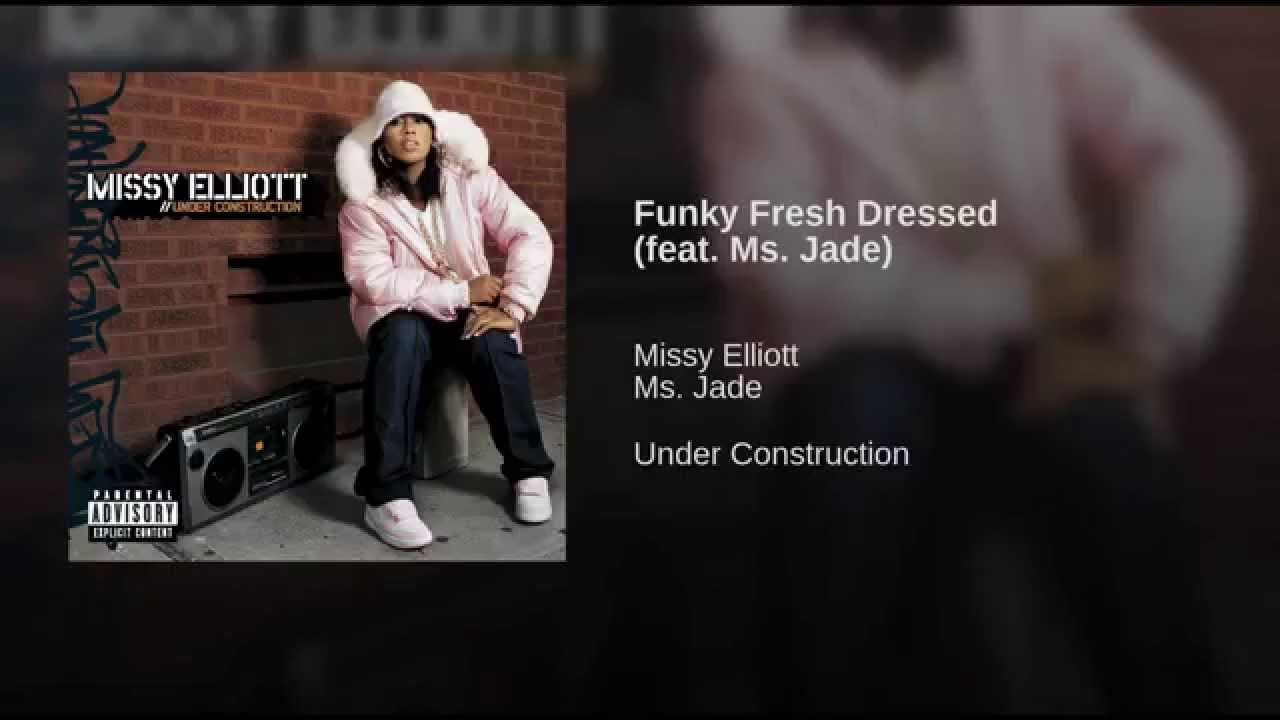 Funky Fresh Dressed (feat. Ms. Jade)