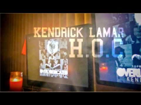 H.O.C- Kendrick Lamar
