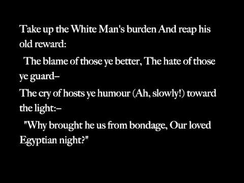 Rudyard Kipling's White Mans Burden (1899)