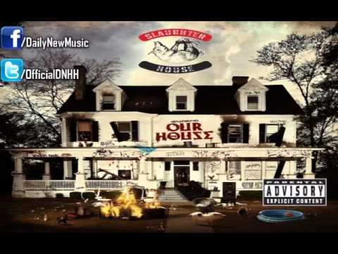 Slaughterhouse - Our House (Feat. Eminem & Skylar Grey)