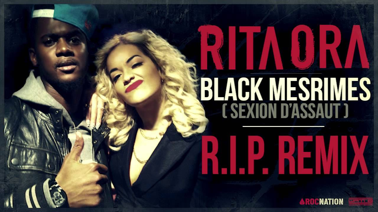 Rita Ora feat. Black M - RIP Remix (Son Officiel)