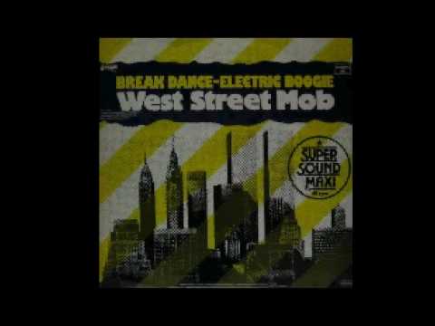 Old School Beats - West Street Mob - Break Dance/Electric Boogie