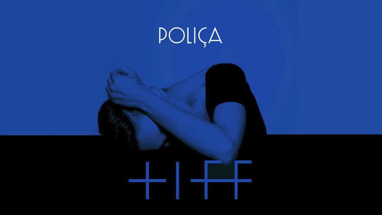 POLIÇA - "Tiff" (feat. Justin Vernon) (Official Audio)