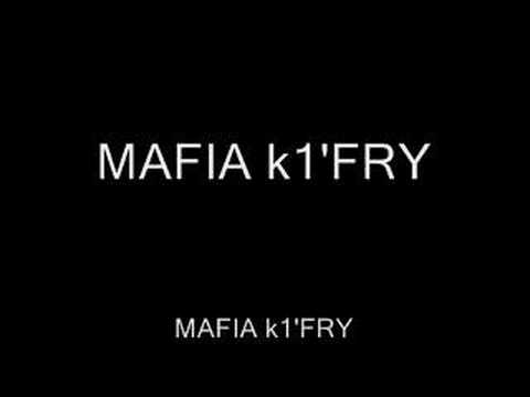 mafia k1'fry incompris