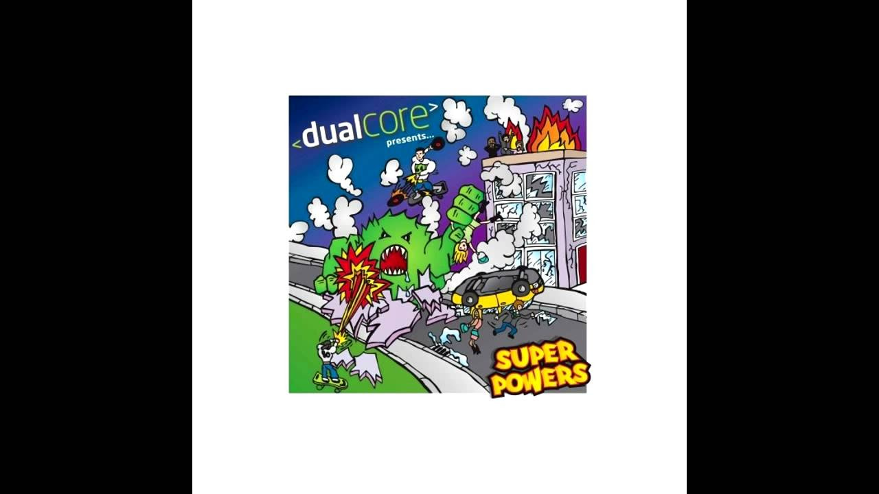 Dual Core - Super Powers Theme Tune