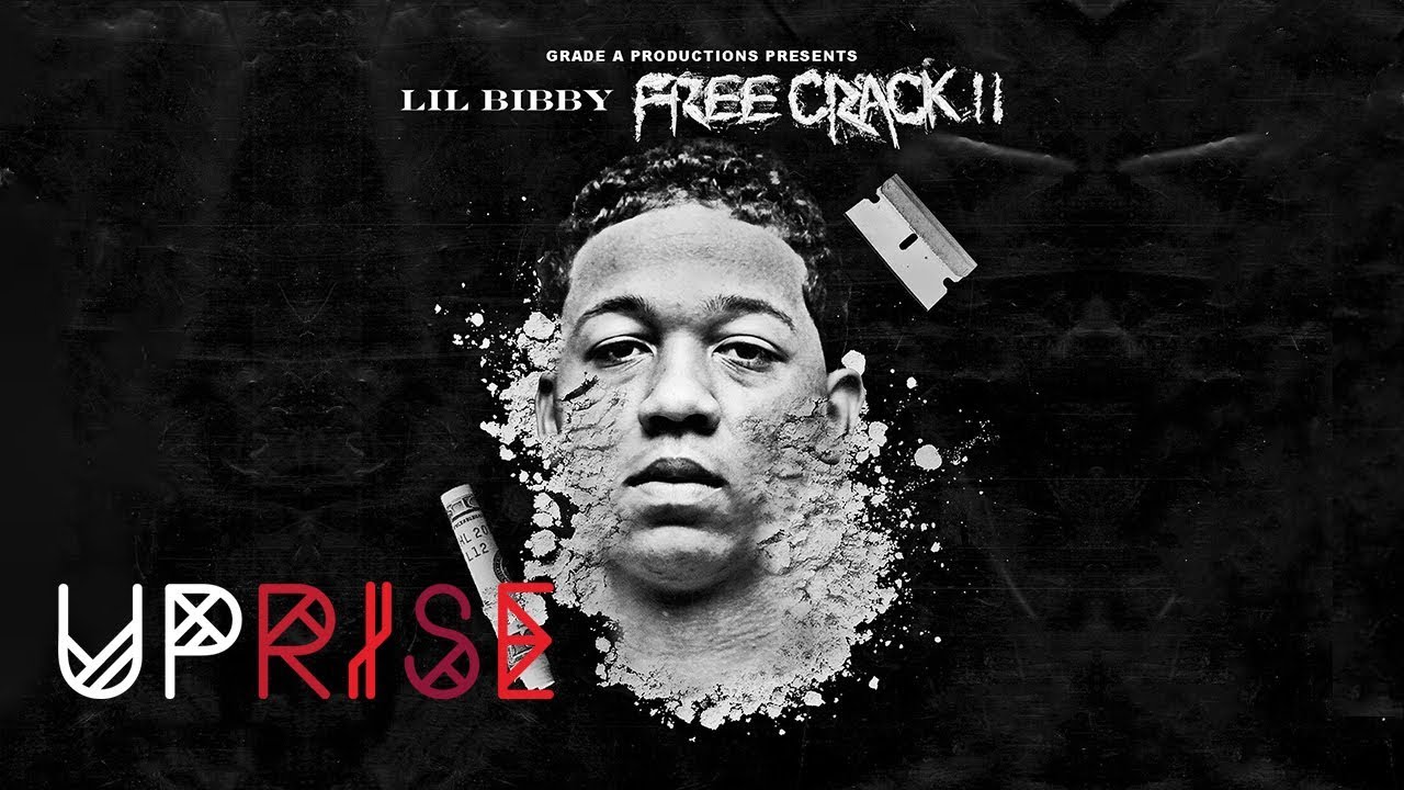 Lil Bibby - I Be On It (Free Crack 2)