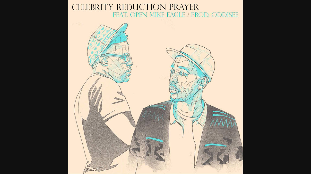 Open Mike Eagle - Celebrity Reduction Prayer [Prod. by Oddisee]