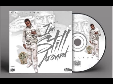 Abillyon ft Rowdy Rebel & Corey Finesse - Everything On Me (I'm Still Around)