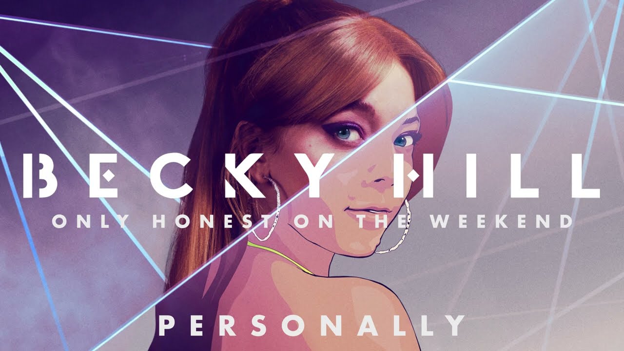 Becky Hill - Personally (Official Deluxe Album Audio)