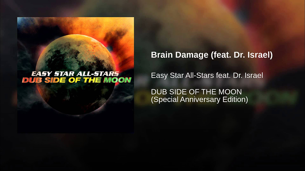 Brain Damage (feat. Dr. Israel)