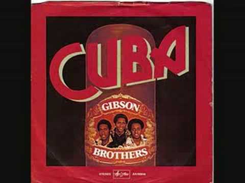 Cuba - Gibson Brothers