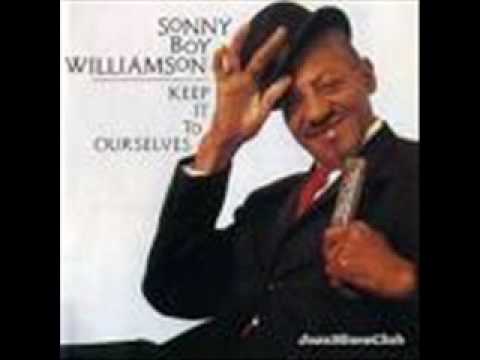 Sonny Boy Williamson - Keep It To Yourself (1956)