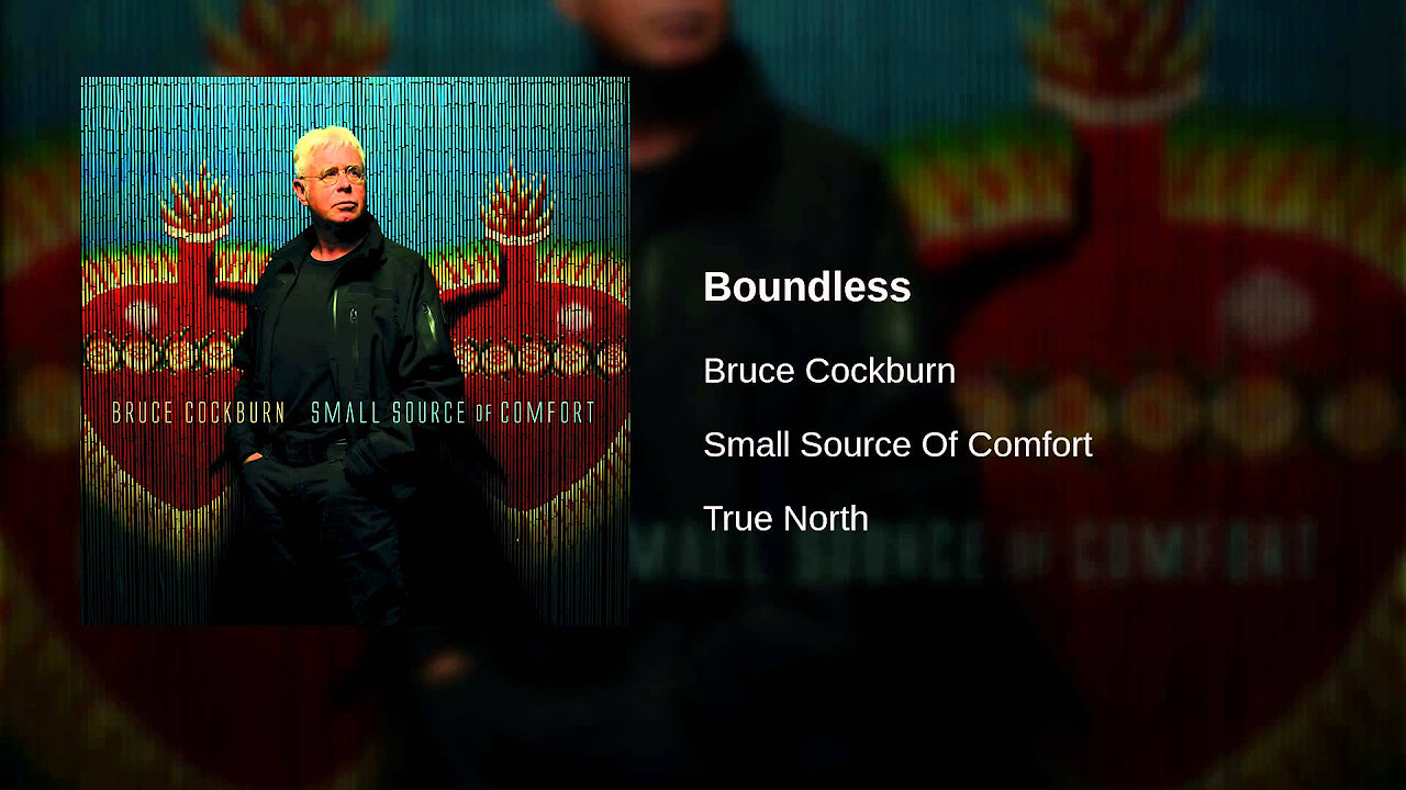 Bruce Cockburn - Boundless