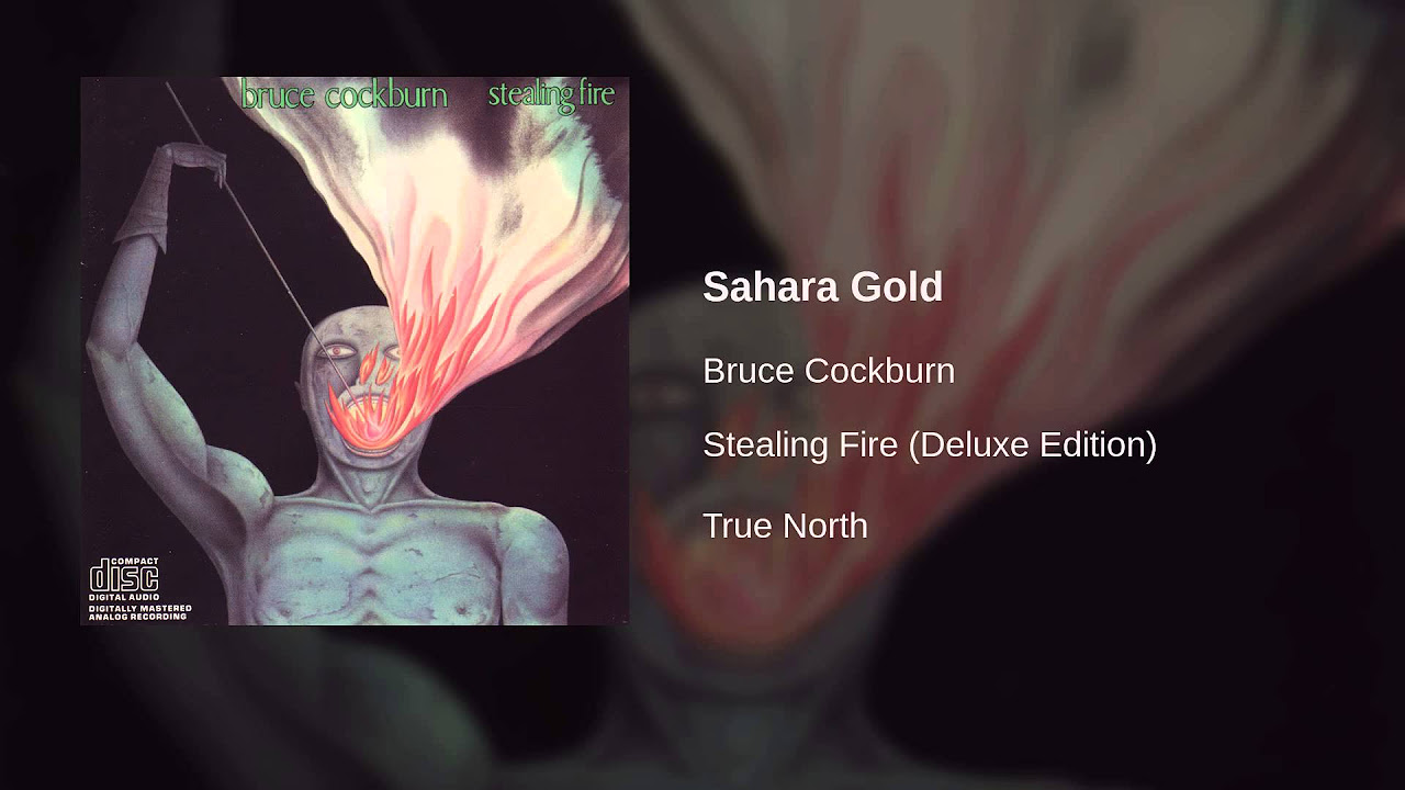 Bruce Cockburn - Sahara Gold