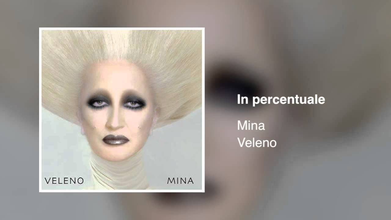 Mina - In percentuale [Veleno 2002]
