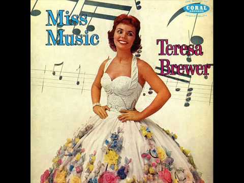 Teresa Brewer - A Tear Fell