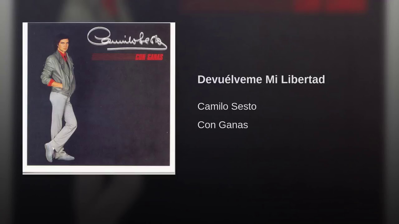 Camilo Sesto - Devuélveme Mi Libertad