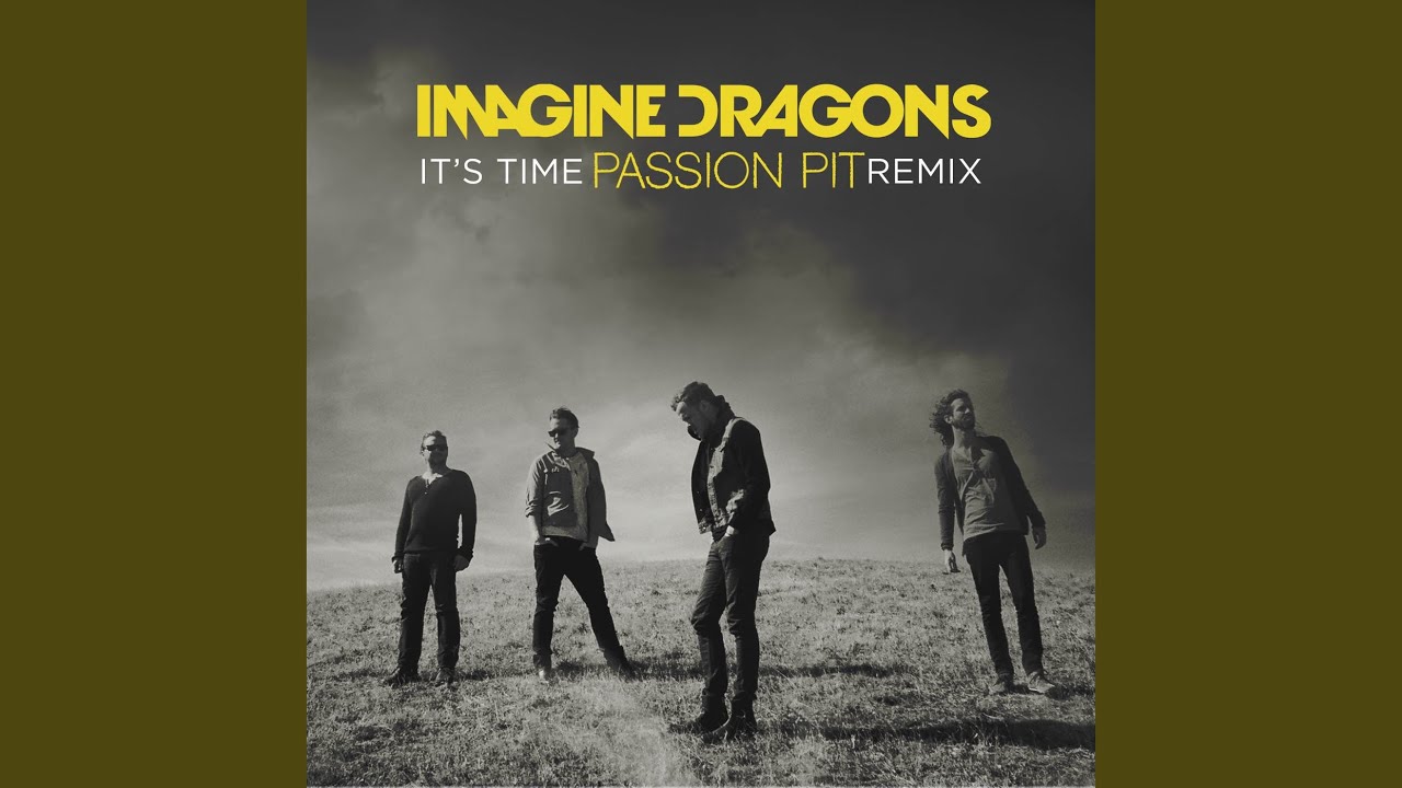 It's Time (Passion Pit Remix)