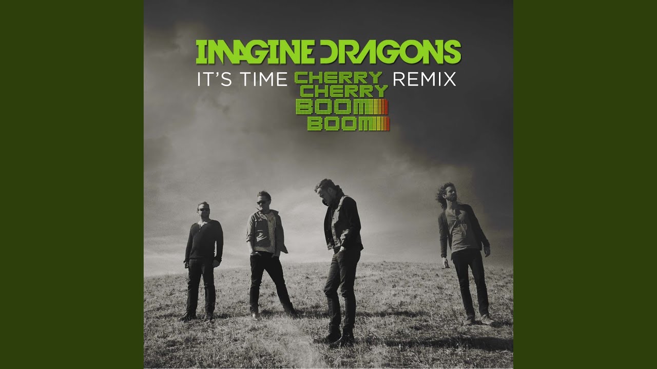 It's Time (Cherry Cherry Boom Boom Remix)