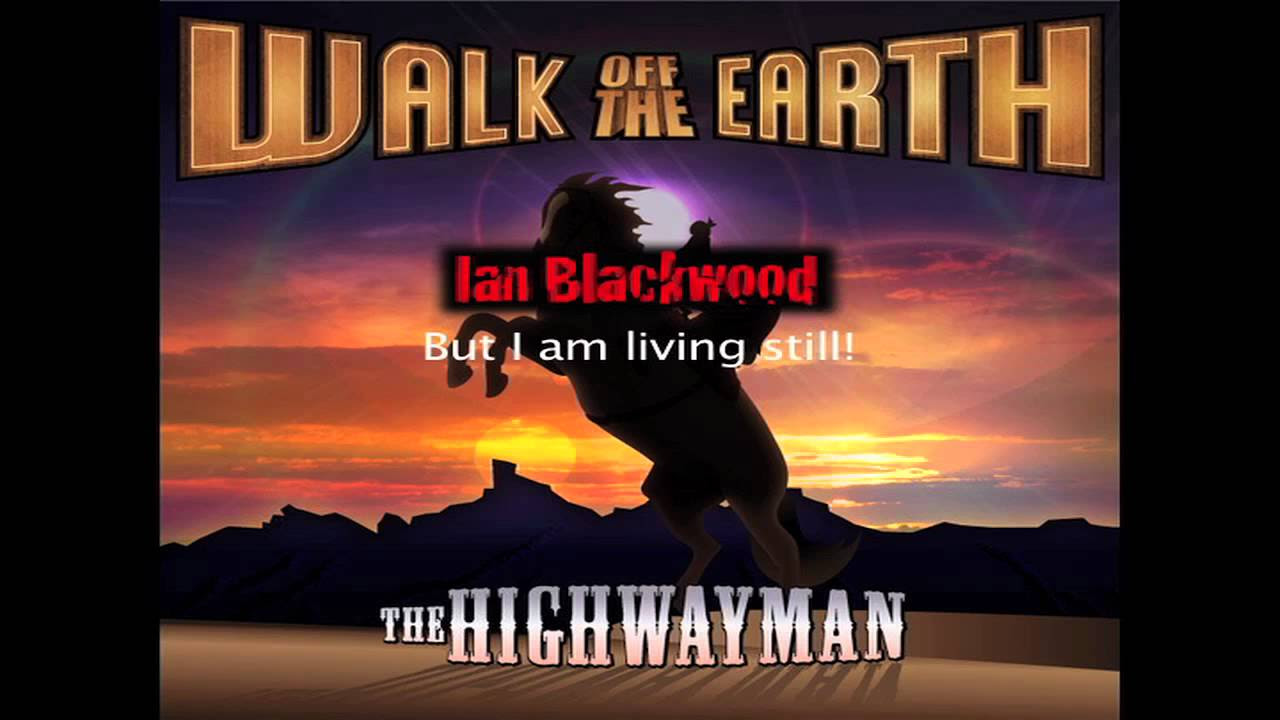 Highwayman - Walk off the Earth Feat. The Artist Life & Street Pharmacy