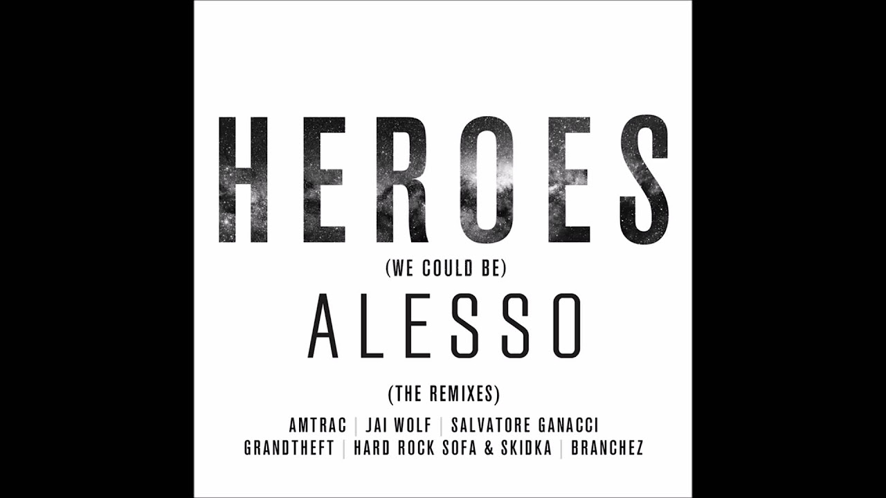 Alesso - Heroes (We Could Be) ft. Tove Lo (Hard Rock Sofa & Skidka Remix)