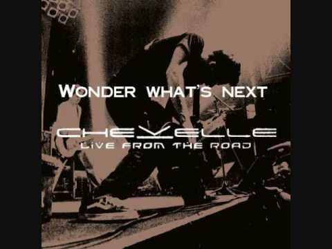 Chevelle - Live from the Road - Wonder What's Next