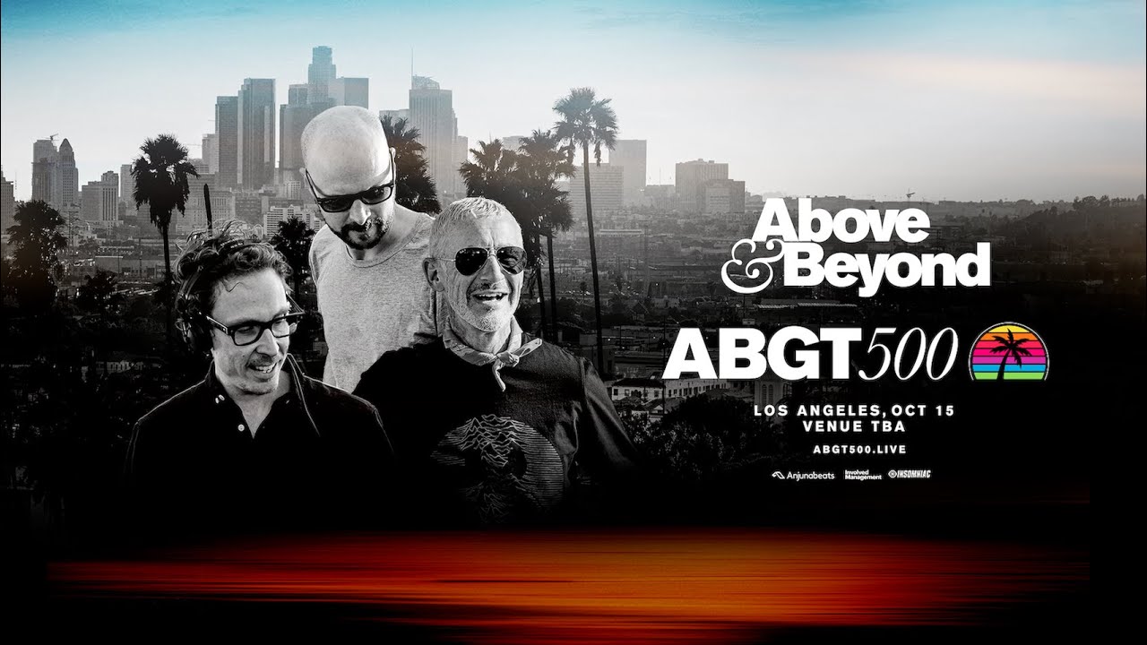 Above & Beyond present Group Therapy 500, Los Angeles