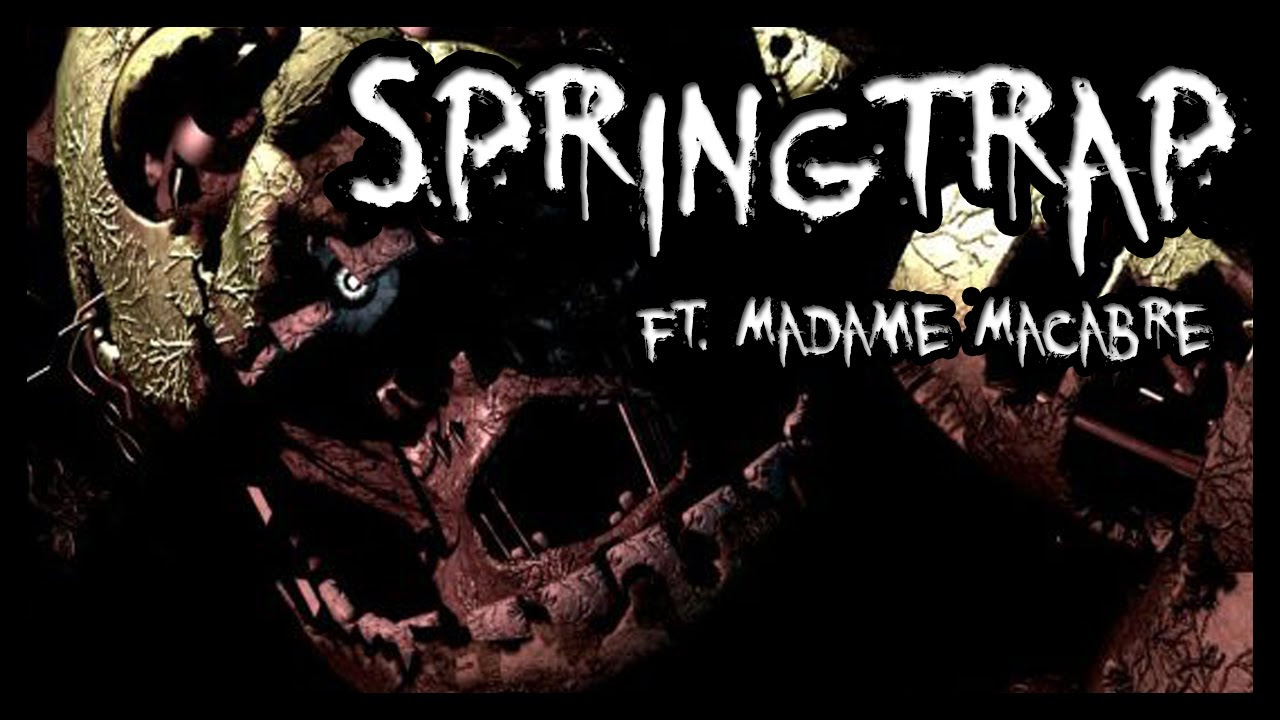 Springtrap [Five Nights at Freddy's 3 Song]