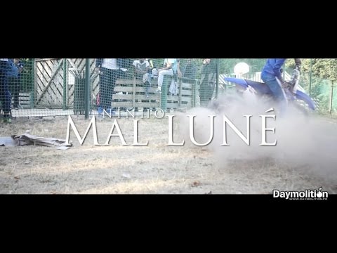 Ninho - " Mal Luné " Freestyle - Daymolition