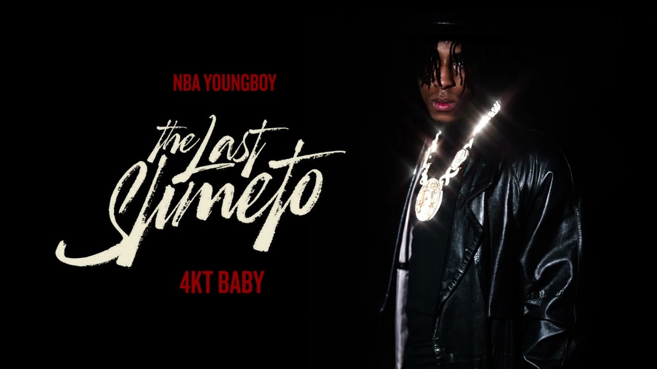 YoungBoy Never Broke Again - 4KT Baby [Official Audio]