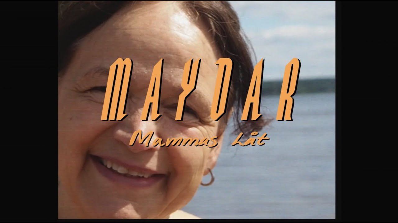 Maydar - "Mammas Låt" (Official Video)