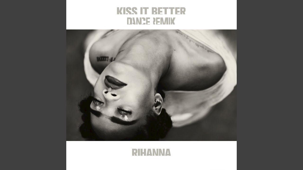 Kiss It Better (KAYTRANADA Edition)