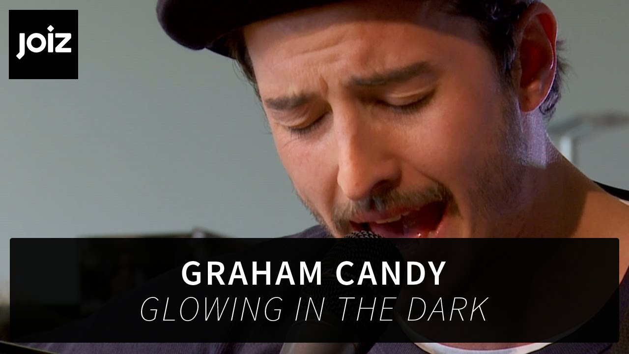 Graham Candy - Glowing In The Dark | Live at joiz